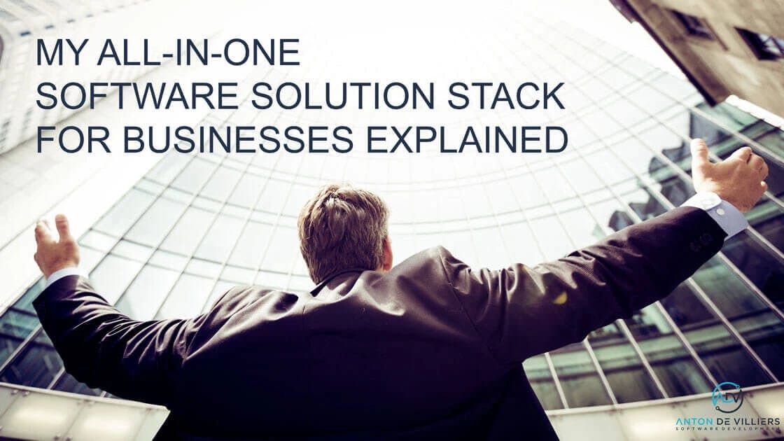 My all-in-one software solution stack explained